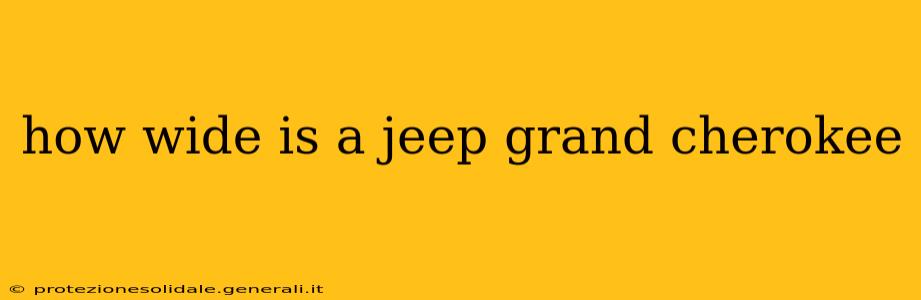how wide is a jeep grand cherokee