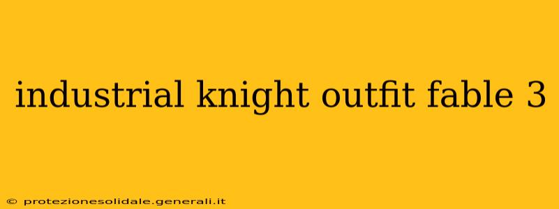 industrial knight outfit fable 3