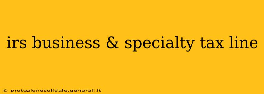 irs business & specialty tax line