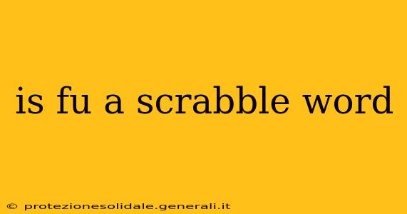 is fu a scrabble word