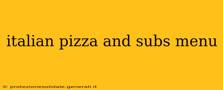 italian pizza and subs menu
