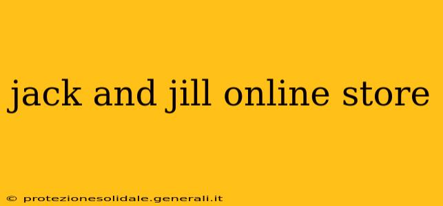 jack and jill online store