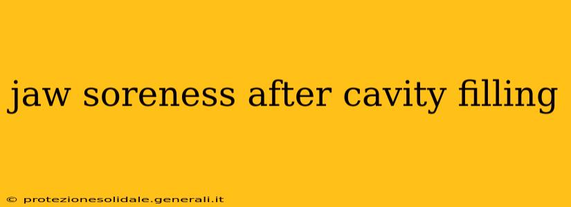 jaw soreness after cavity filling
