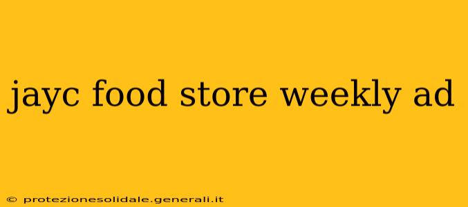 jayc food store weekly ad