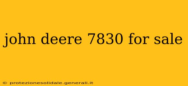 john deere 7830 for sale
