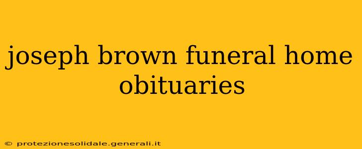 joseph brown funeral home obituaries