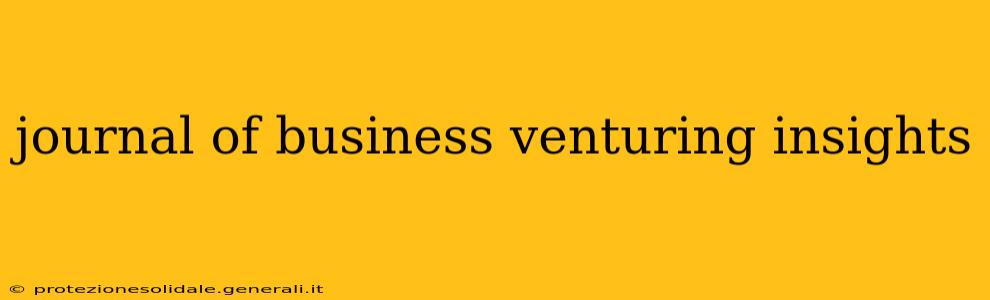 journal of business venturing insights
