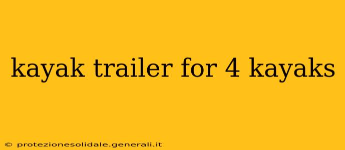 kayak trailer for 4 kayaks