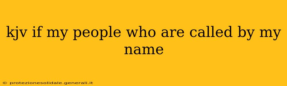 kjv if my people who are called by my name