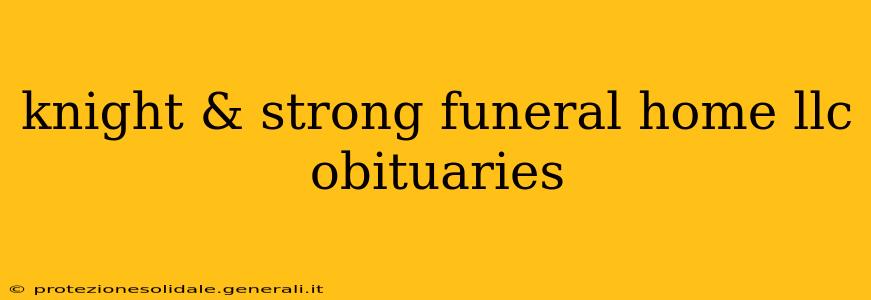 knight & strong funeral home llc obituaries