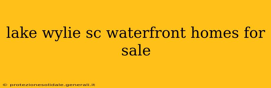 lake wylie sc waterfront homes for sale