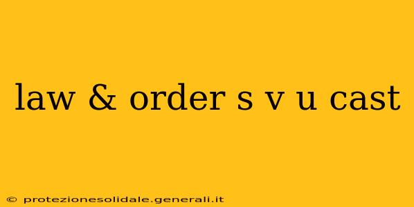 law & order s v u cast