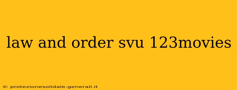 law and order svu 123movies