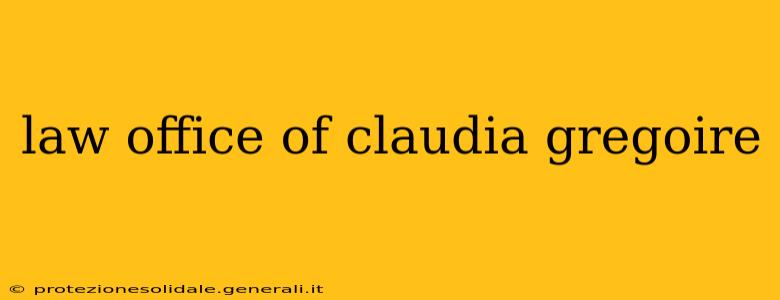 law office of claudia gregoire