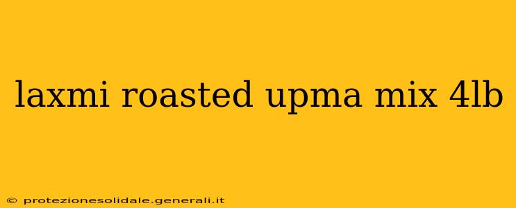 laxmi roasted upma mix 4lb