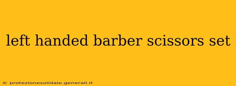 left handed barber scissors set