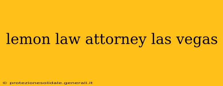 lemon law attorney las vegas