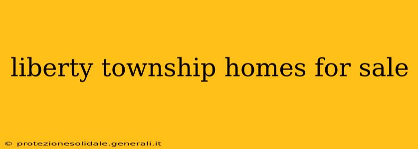 liberty township homes for sale