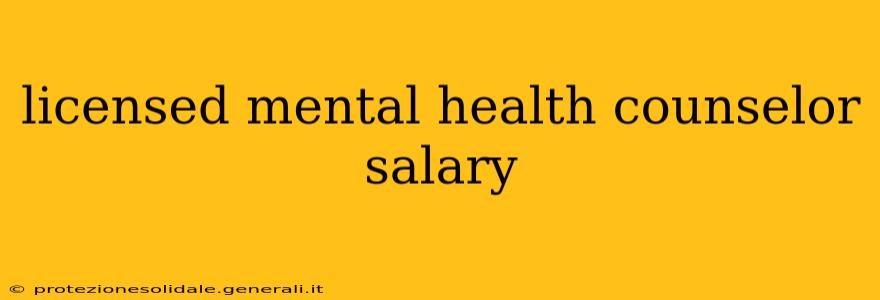 licensed mental health counselor salary