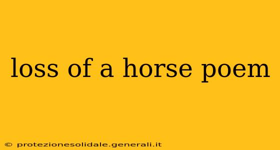 loss of a horse poem
