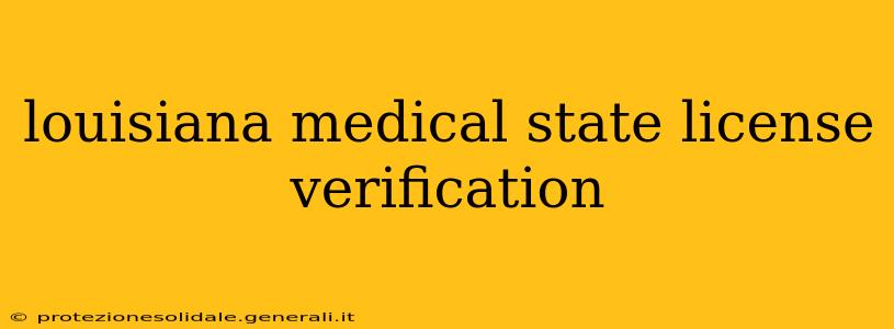 louisiana medical state license verification