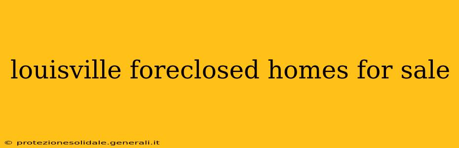louisville foreclosed homes for sale