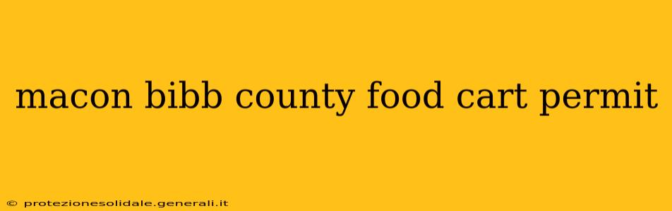 macon bibb county food cart permit