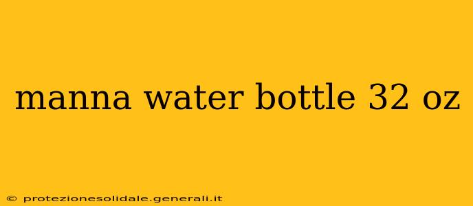 manna water bottle 32 oz