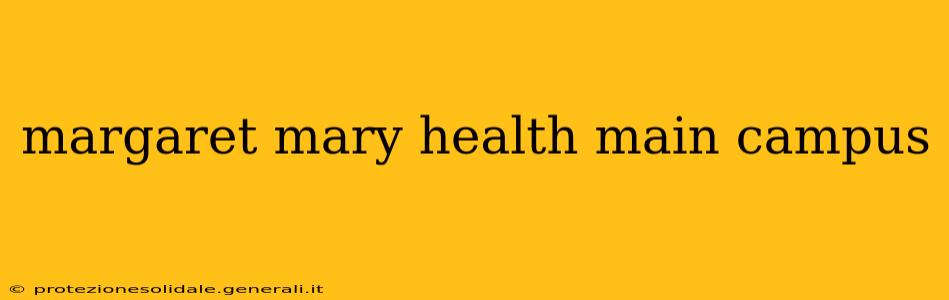 margaret mary health main campus
