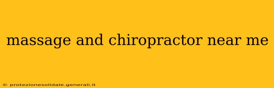 massage and chiropractor near me