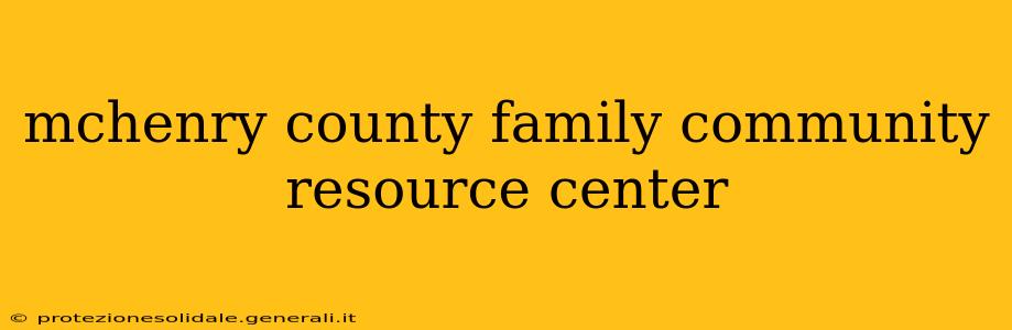 mchenry county family community resource center