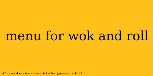 menu for wok and roll