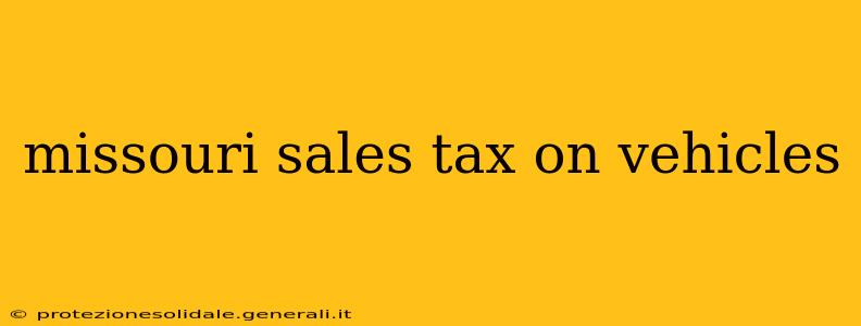 missouri sales tax on vehicles