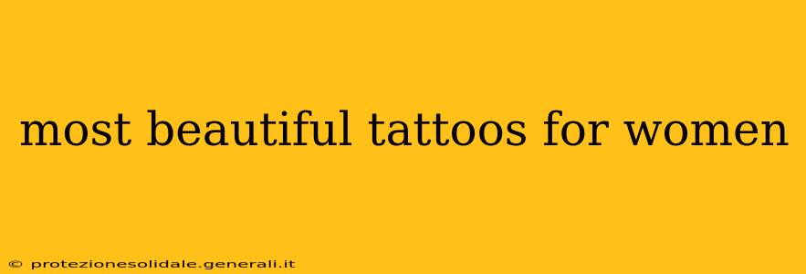 most beautiful tattoos for women