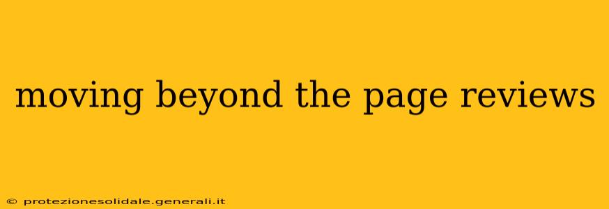 moving beyond the page reviews