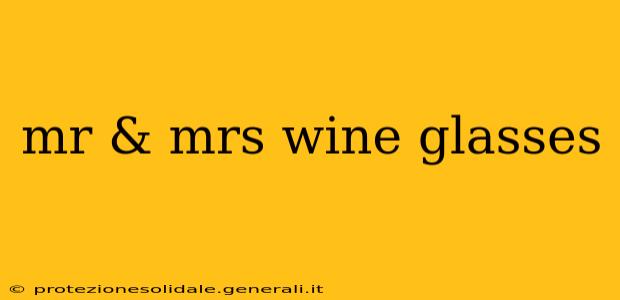 mr & mrs wine glasses