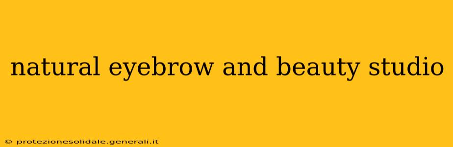 natural eyebrow and beauty studio