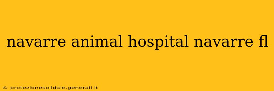 navarre animal hospital navarre fl