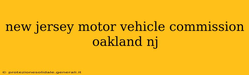 new jersey motor vehicle commission oakland nj