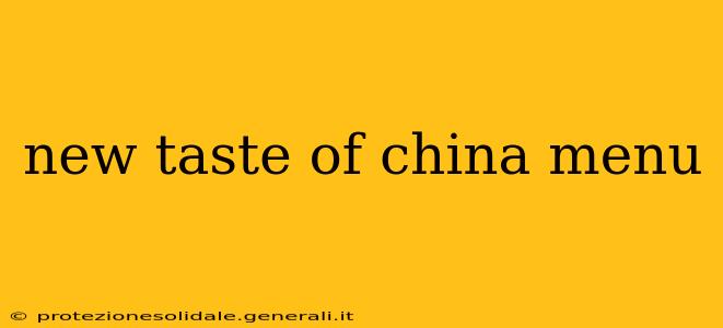 new taste of china menu