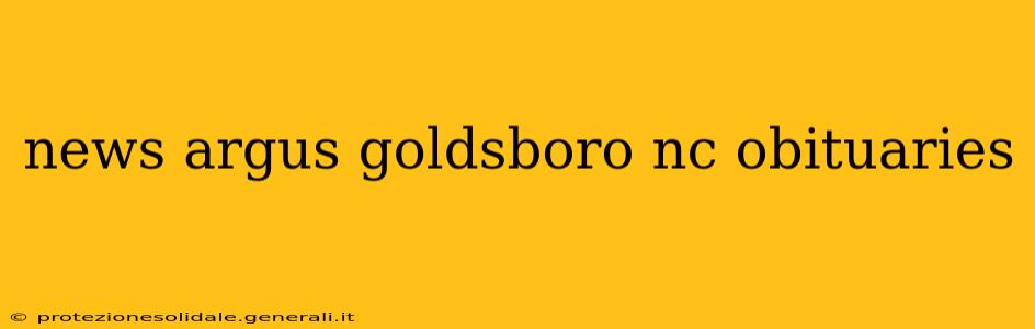 news argus goldsboro nc obituaries