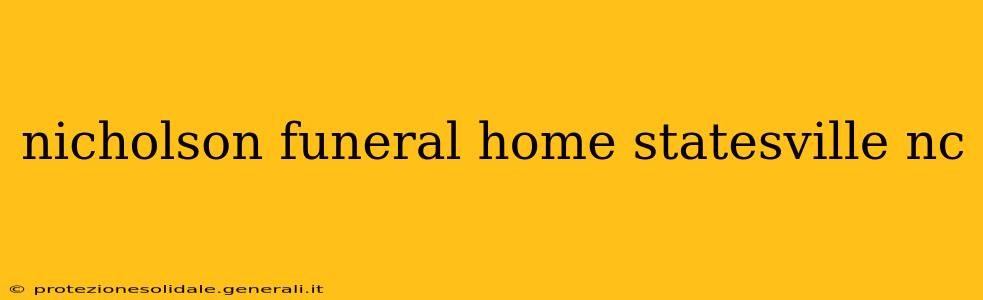 nicholson funeral home statesville nc