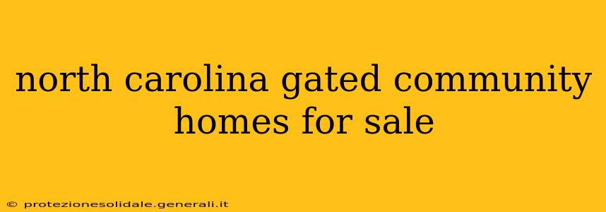 north carolina gated community homes for sale