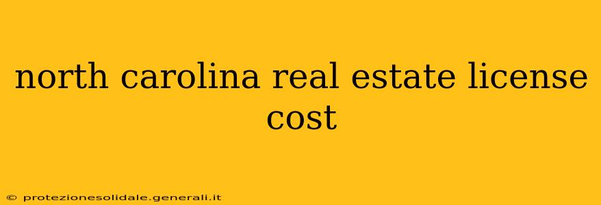 north carolina real estate license cost