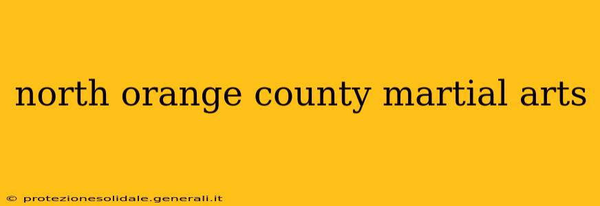 north orange county martial arts