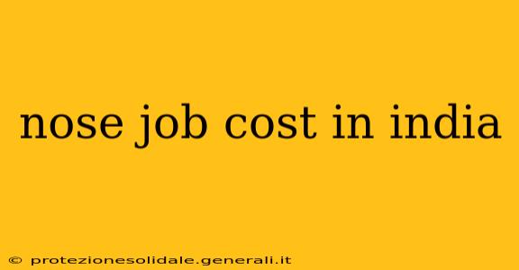 nose job cost in india