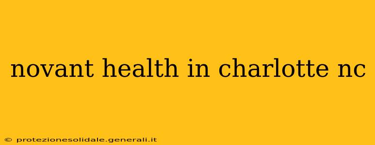 novant health in charlotte nc