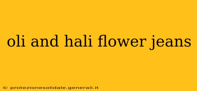 oli and hali flower jeans