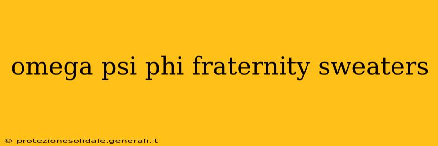 omega psi phi fraternity sweaters