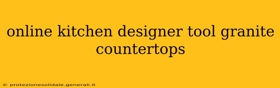 online kitchen designer tool granite countertops
